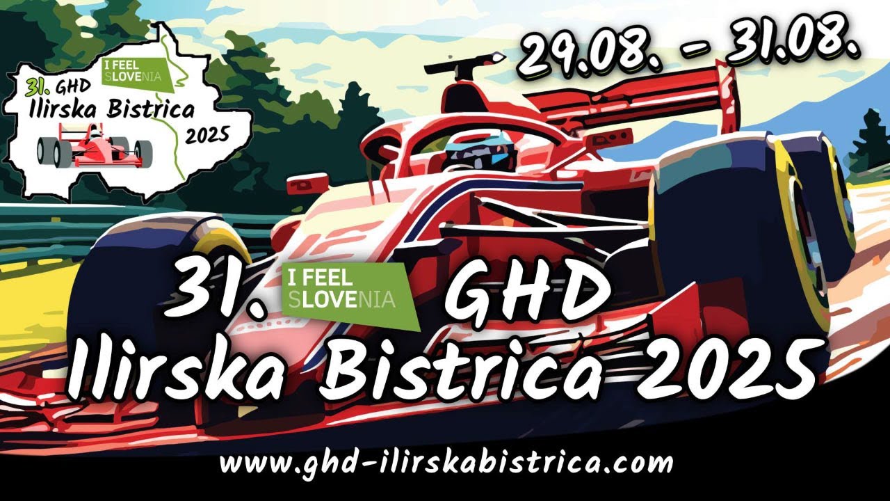 31. GHD "I FEEL SLOVENIA" ILIRSKA BISTRICA 2025